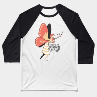 PUMPKIN SPICE FAIRY Baseball T-Shirt